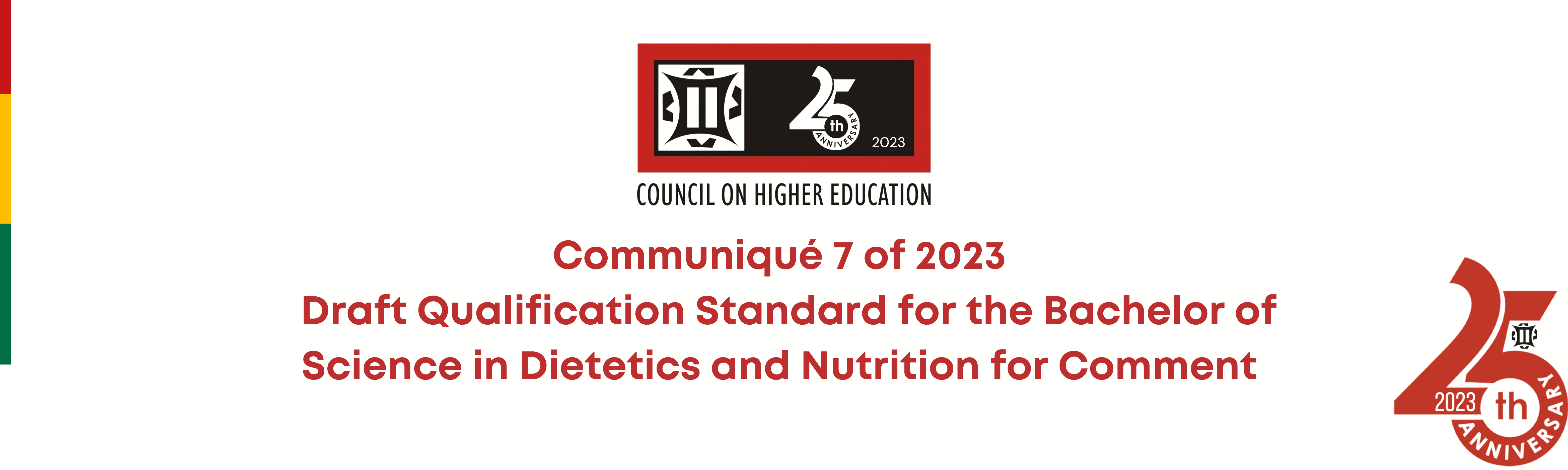 Communiqué 7 of 2023 REQUEST TO COMMENT ON DRAFT QUALIFICATION STANDARD FOR BACHELOR OF SCIENCE IN DIETETICS AND NUTRITION